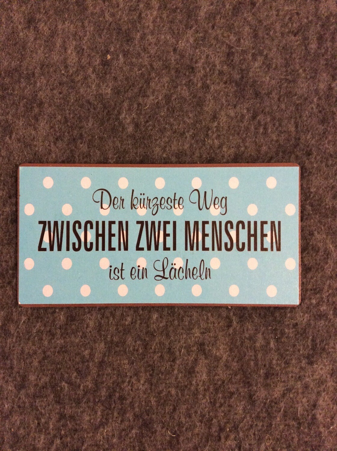 MAGNET MIT SPRUCH