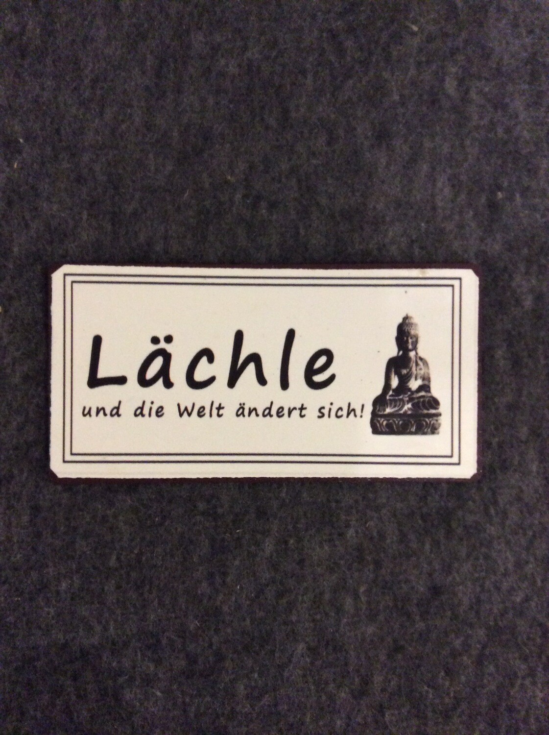 MAGNET MIT SPRUCH