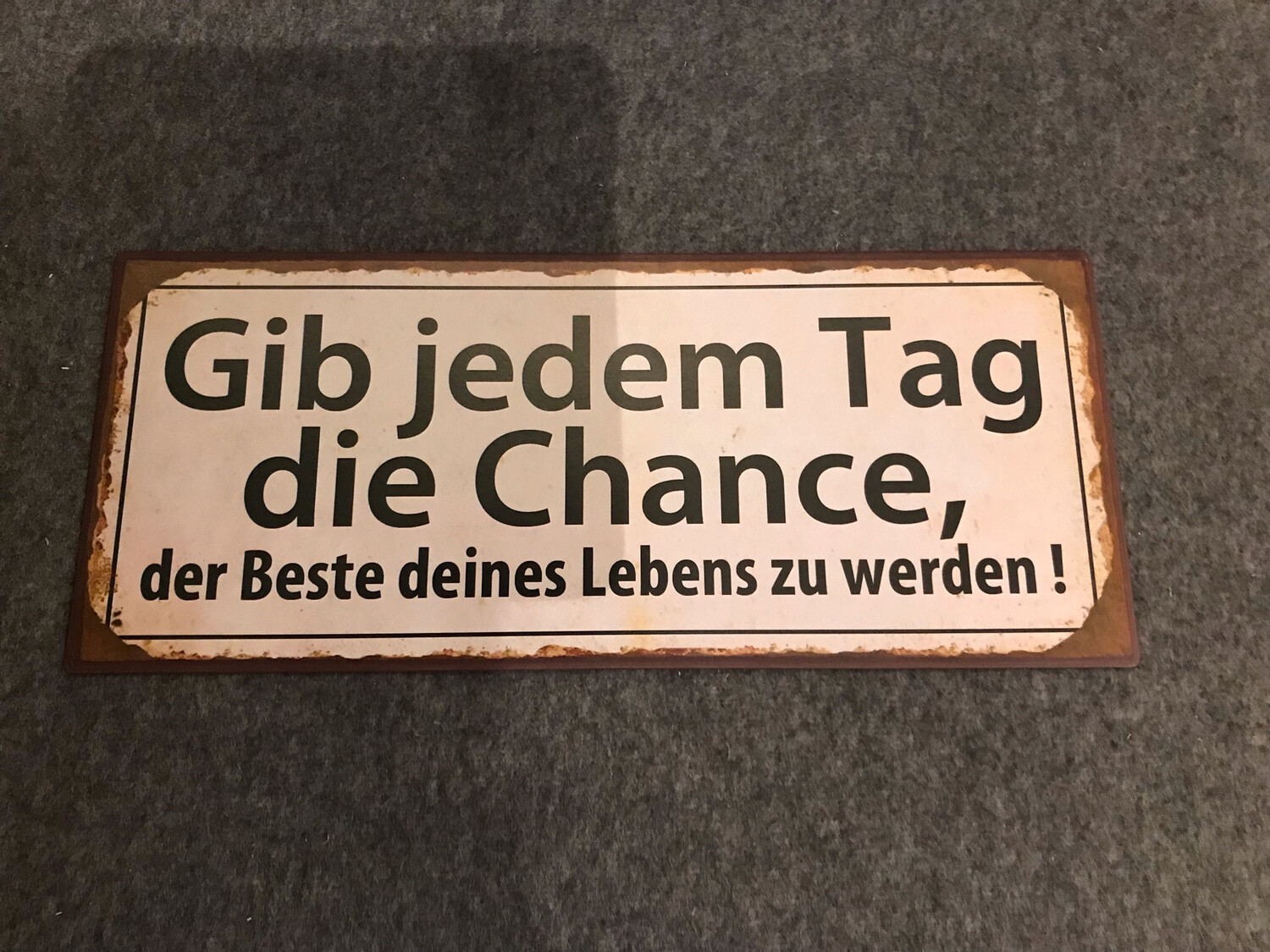 SCHILD MIT SPRUCH