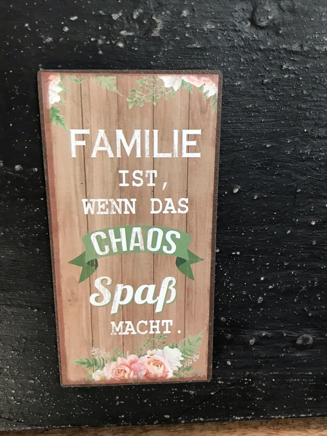 MAGNET MIT SPRUCH