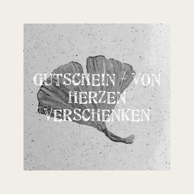 GUTSCHEIN - VON HERZEN VERSCHENKEN