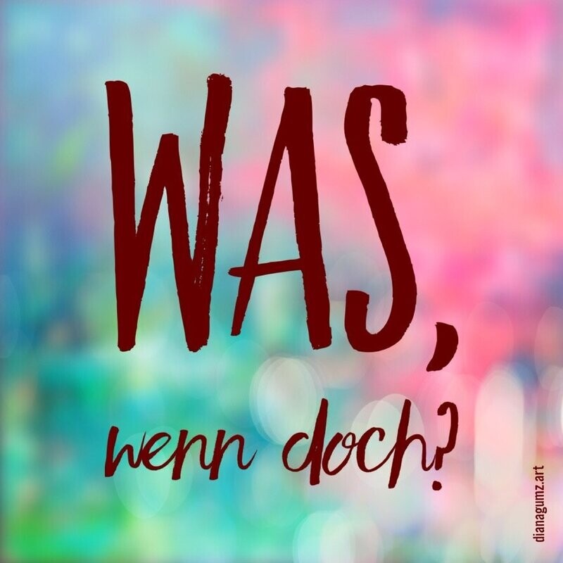Postkarte - Was, wenn doch?