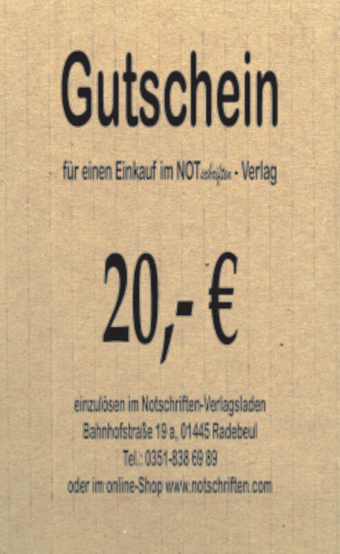 Gutschein für NOTschriftenverlag 20,00 € Gutschein für NOTschriftenverlag 20,00 €