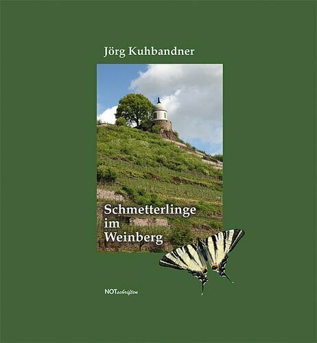 Jörg Kuhbandner Jörg Kuhbandner "Schmetterlinge im Weinberg"