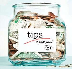 Tips / Gratuity