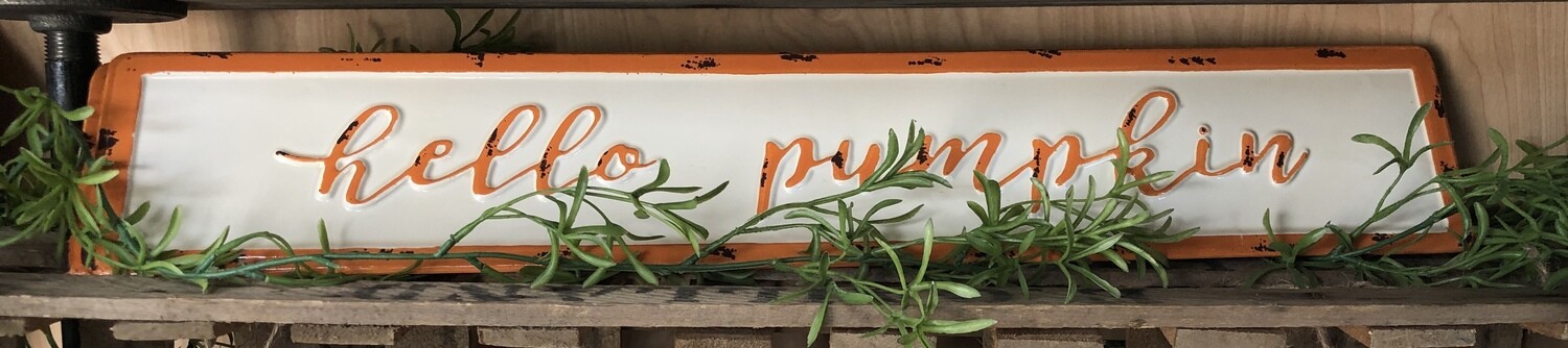 Hello Pumpkin 20&quot; enamel sign