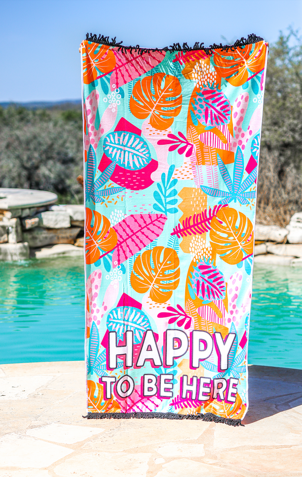 Happy To be Here Towel