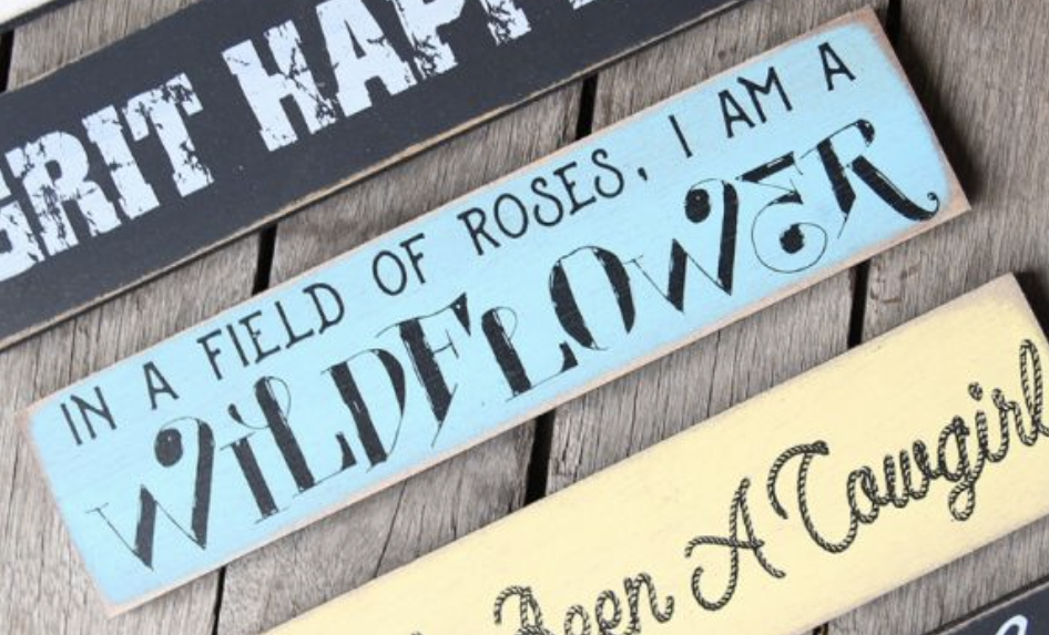 I'm a Wildflower Sign