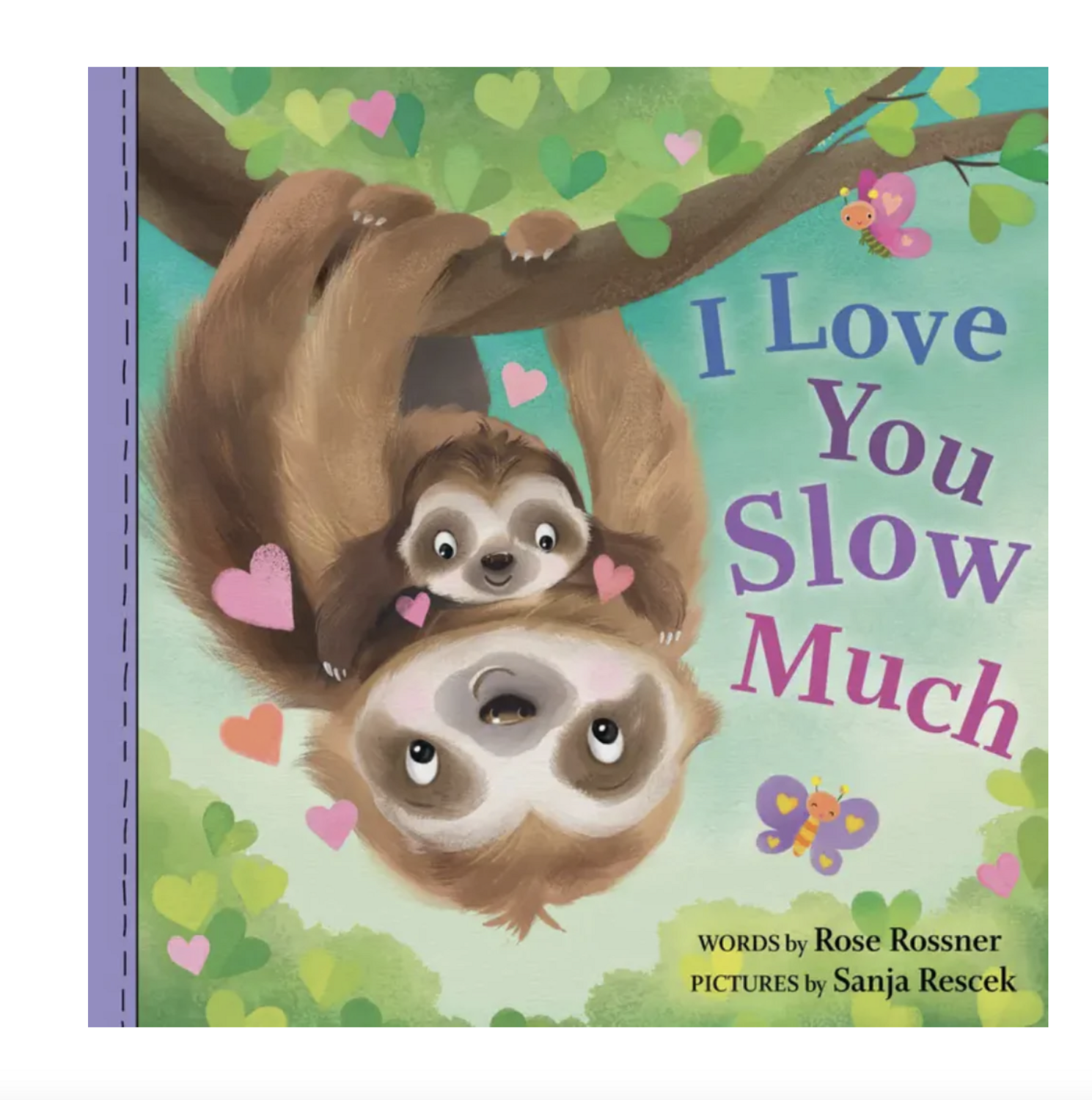 I Love You Slow Much Book