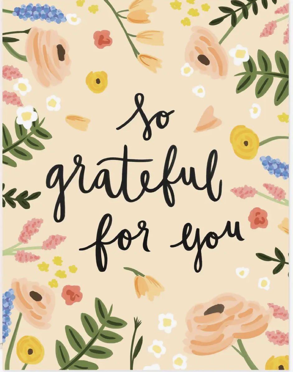 So Grateful For You Card