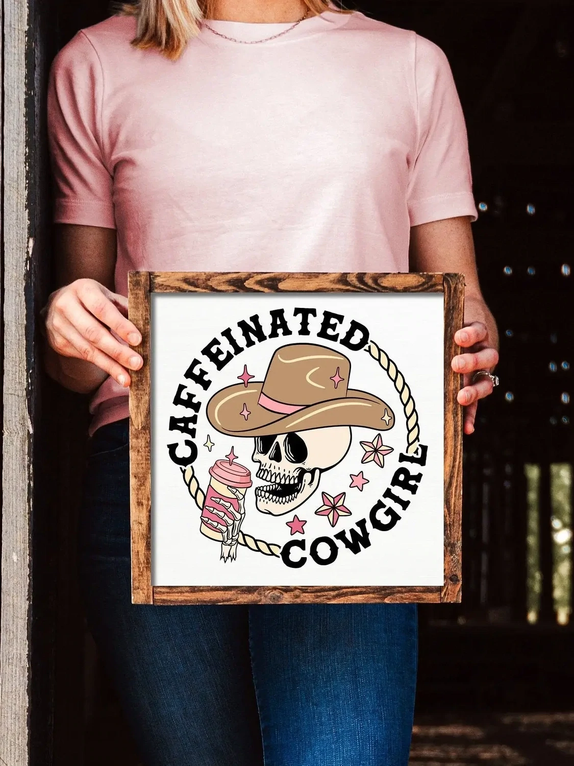 Caffeinated Cowgirl Sign