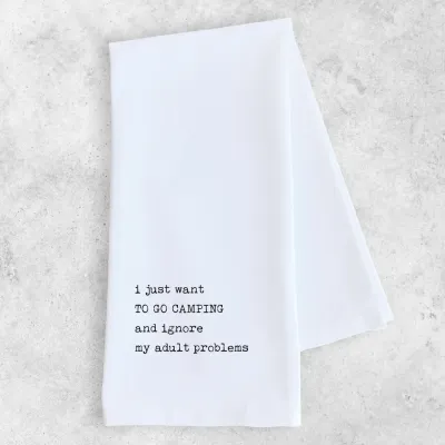 I Just Want to Go Camping Tea Towel