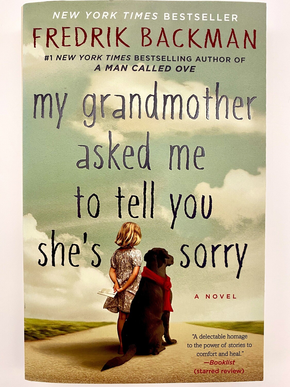 NEW - My Grandmother Asked Me to Tell You She&#39;s Sorry, Fredrik Backman
