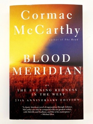 NEW - Blood Meridian, Cormac McCarthy