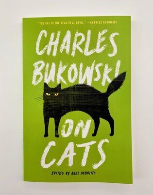 NEW - On Cats, Bukowski, Charles