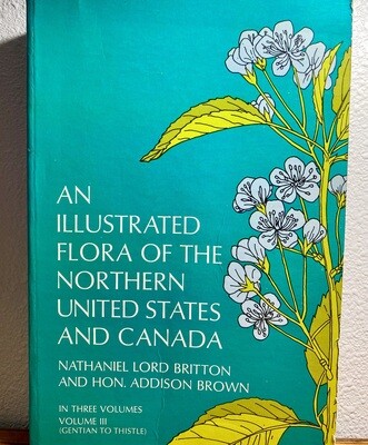 USED - Illustrated Flora of the Northern U.S. and Canada Vol. 3, Nathaniel Lord Britton