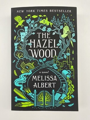 NEW - The Hazel Wood, Melissa Albert