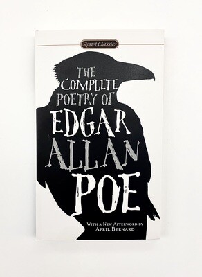 NEW - The Complete Poetry of Edgar Allan Poe, Poe, Edgar Allan ; Parini, Jay ; Bernard, April