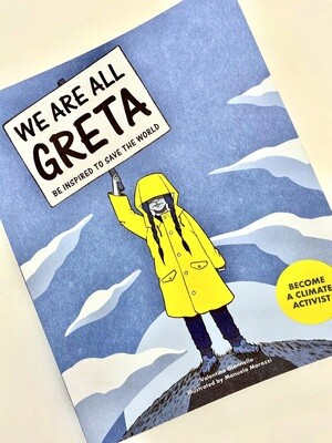 NEW - We Are All Greta: Be Inspired by Greta Thunberg to Save the World, Giannella, Valentina