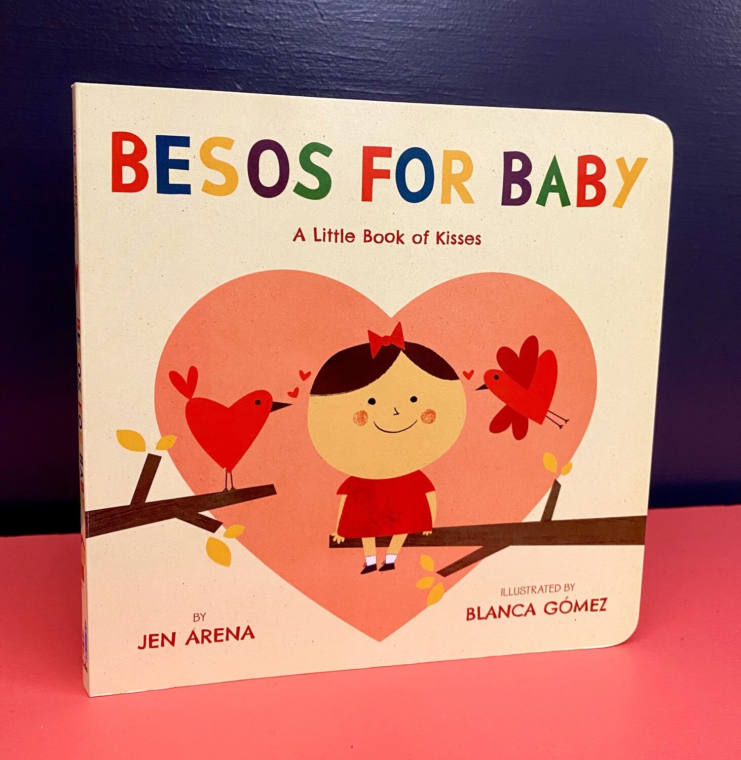 NEW - Besos for Baby, Jen Arena
