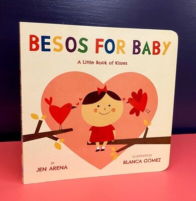 NEW - Besos for Baby, Jen Arena