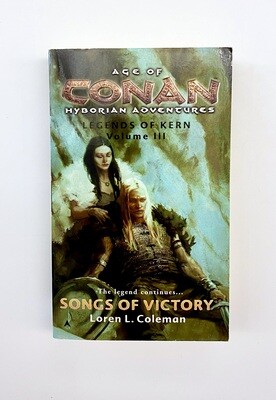 USED - Age of Conan: Songs of Victory: Legends of Kern #3, Loren L. Coleman