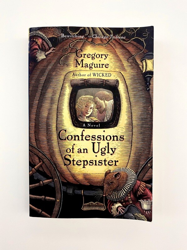 USED - Confessions of an Ugly Stepsister, Gregory Maguire