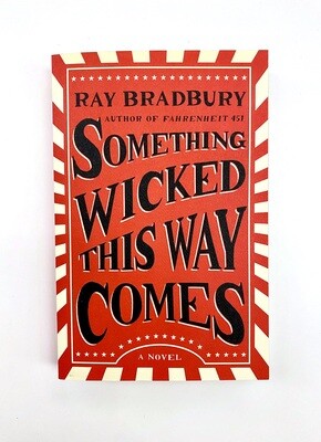 NEW - Something Wicked This Way Comes, Ray D Bradbury