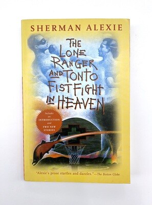 NEW - Lone Ranger and Tonto Fistfight in Heaven (Anniversary), Sherman Alexie