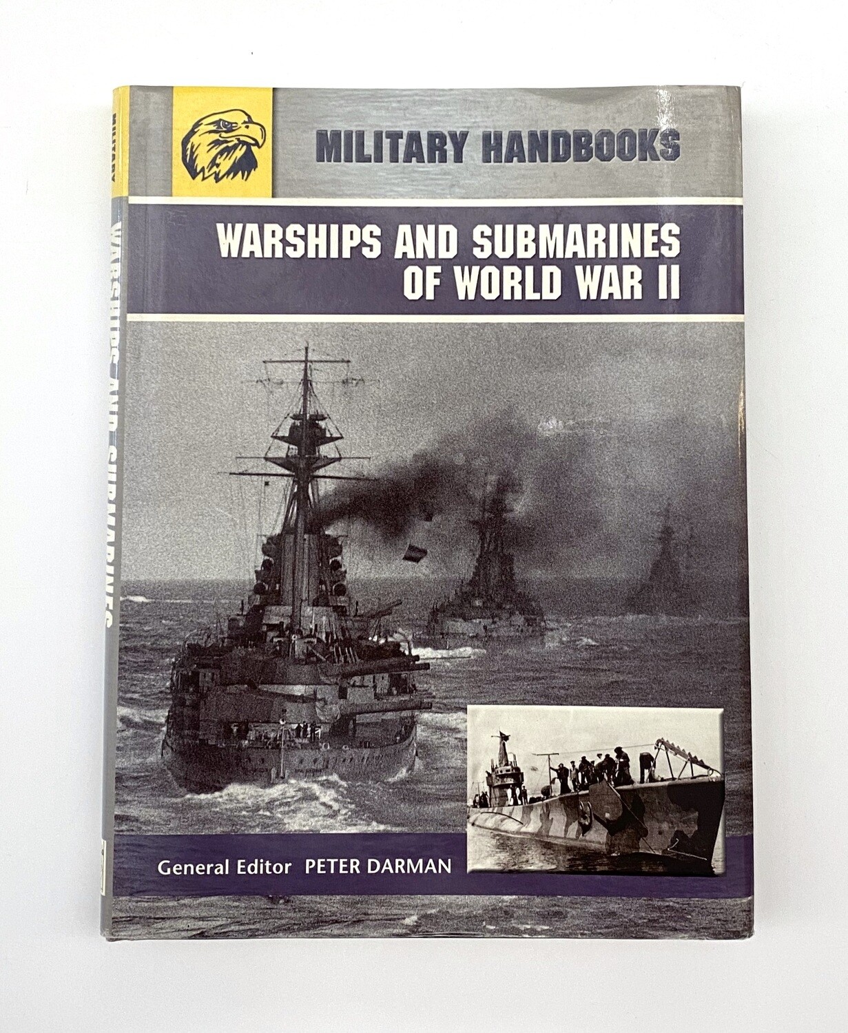 USED - Warships and Submarines of World War II, Peter Darman, editor