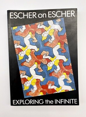 USED - Escher on Escher Exploring the Infinite, M.C. Escher