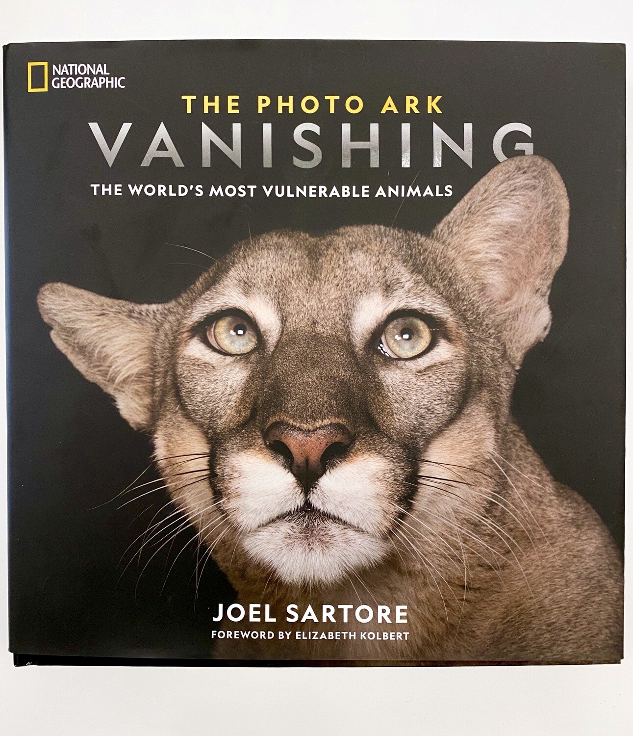 NEW - National Geographic the Photo Ark Vanishing: The World&#39;s Most Vulnerable Animals, Sartore, Joel 