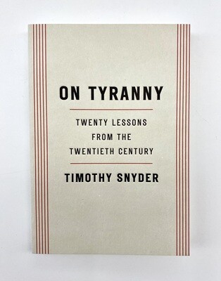NEW - On Tyranny: Twenty Lessons from the Twentieth Century, Snyder, Timothy