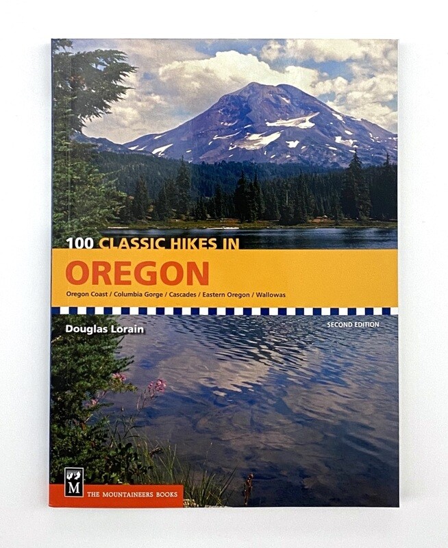 NEW - 100 Classic Hikes in Oregon, Douglas Loraine
