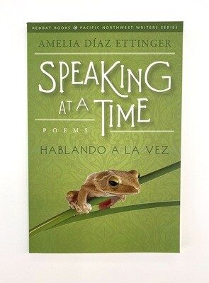 NEW - Speaking at a Time, Poems, Ettinger, Amelia Diaz