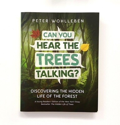 NEW - Can You Hear the Trees Talking?, Peter Wohlleben
