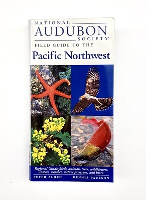 NEW - Audubon Field Guide to the Pacific Northwest, National Audubon Society