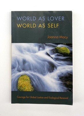USED - World as Lover World as Self, Joanna Macy