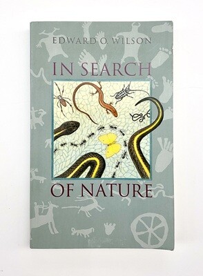 USED - In Search of Nature, Edward O. Wilson