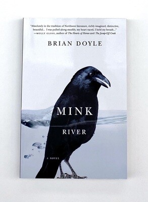 NEW - Mink River, Brian Doyle, Mary Miller Doyle