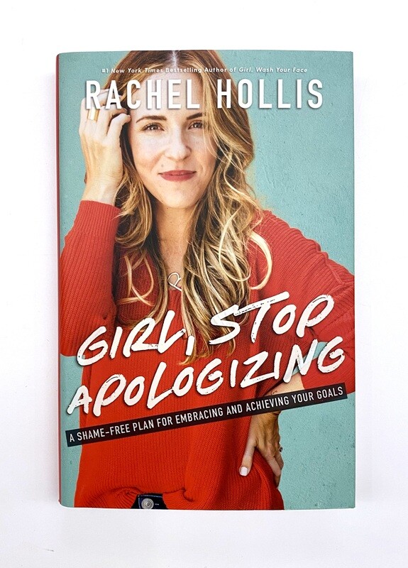 NEW - Girl, Stop Apologizing, Hollis, Rachel 