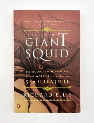 USED - Search for the Giant Squid, Richard Ellis