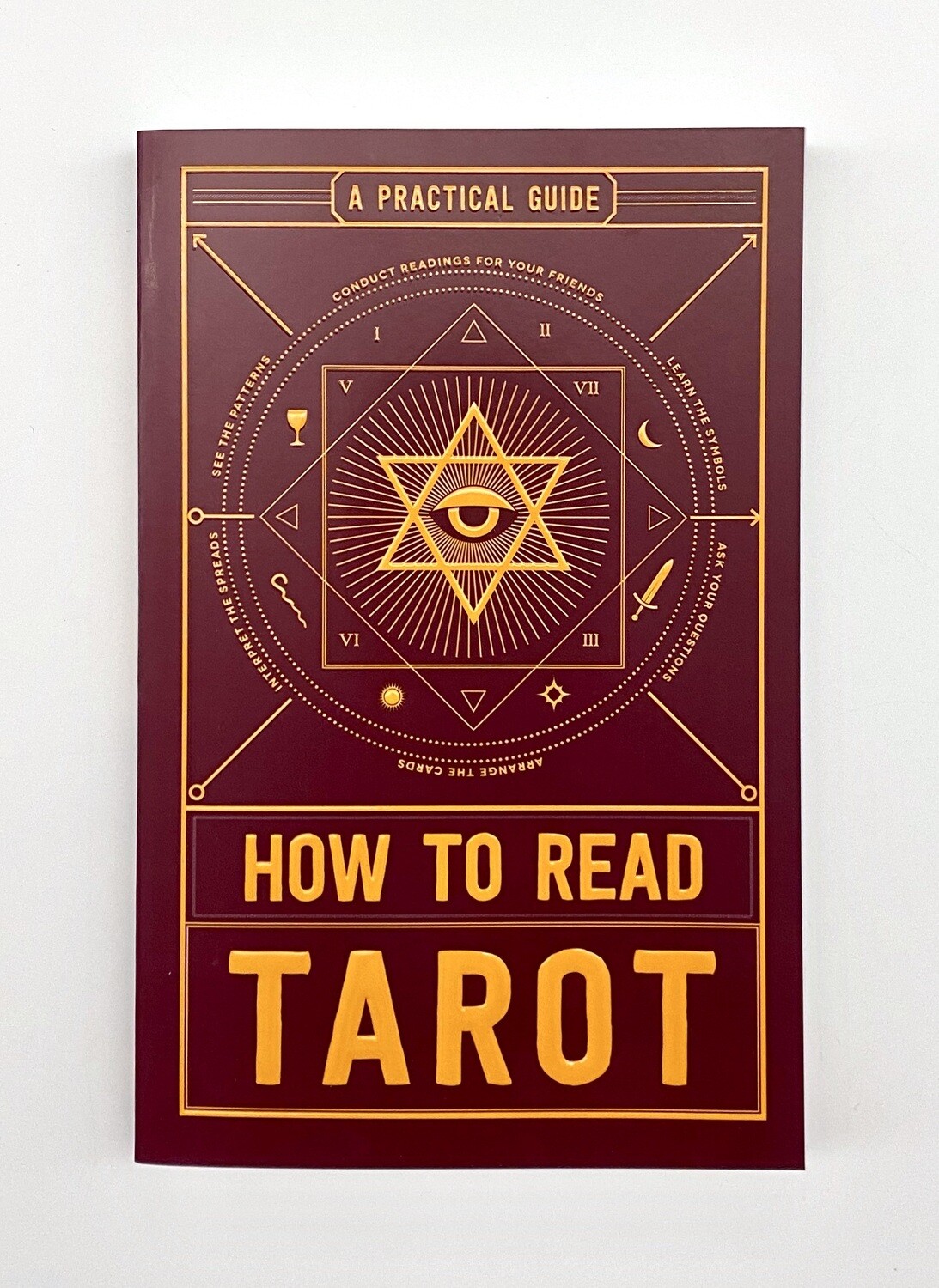 NEW - How to Read Tarot: A Practical Guide, Adams Media