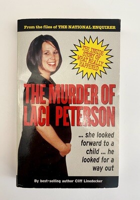 USED - The Murder of Laci Peterson, Linedecker, Chris 