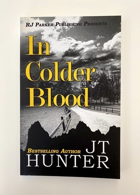USED - In Colder Blood, Hunter, JT 