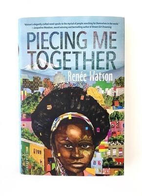 NEW - Piecing Me Together, Renee Watson