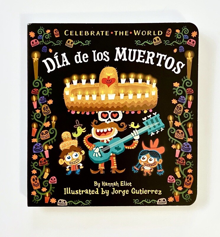 NEW - Día de los Muertos, Elliot, Hannah 