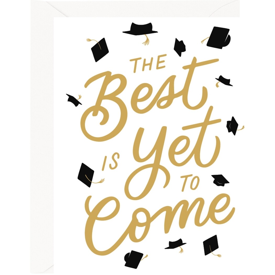 Best is Yet to Come Card
