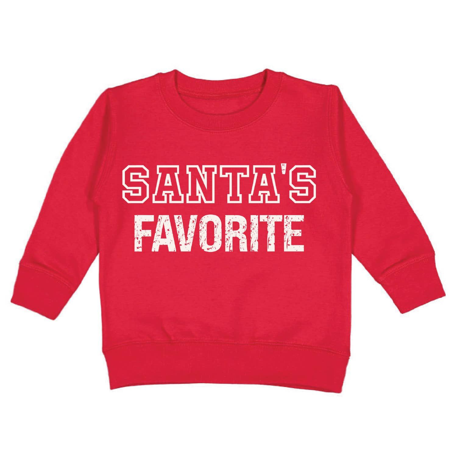 Santa's Favorite Christmas Sweatshirt Santa's Favorite Christmas Sweatshirt, Size: 5/6