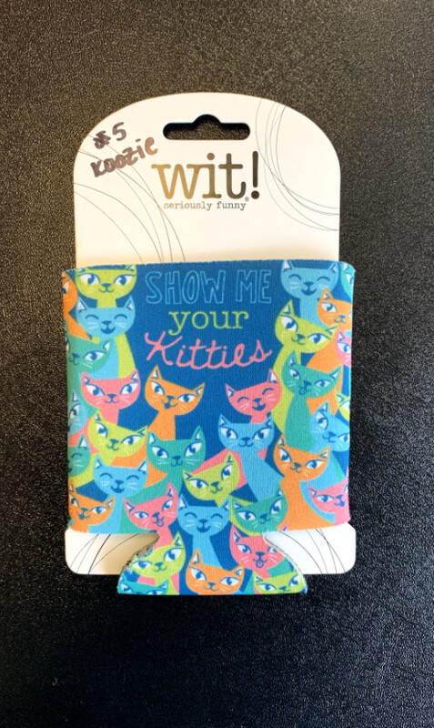 Show Me Your Kitties Koozie